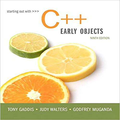 Test Bank for Starting Out with C++ Early Objects 9th Edition Gaddis Walters Muganda 0134400240 9780134400242