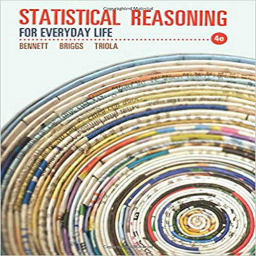 Test Bank for Statistical Reasoning for Everyday Life 4th Edition Bennett Briggs Triola 0321817621 9780321817624