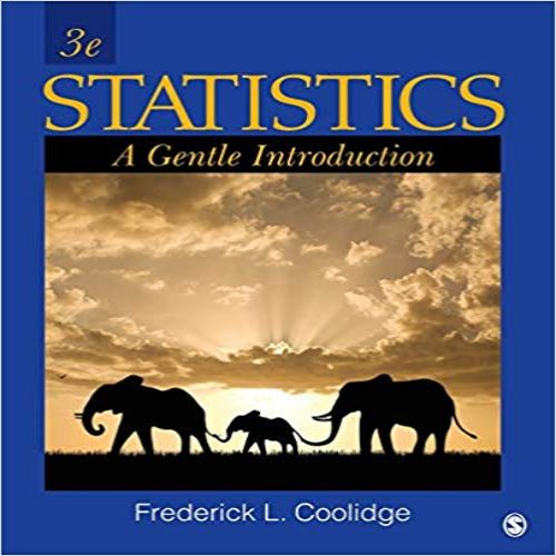 Test Bank for Statistics A Gentle Introduction 3rd Edition Coolidge 1412991714 9781412991711