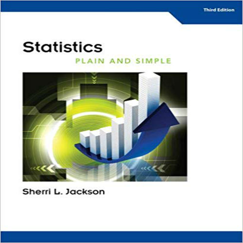Test Bank for Statistics Plain and Simple 3rd Edition Jackson 1133312535 9781133312536