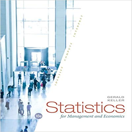 Test Bank for Statistics for Management and Economics 10th Edition Gerald Keller 1285425456 9781285425450