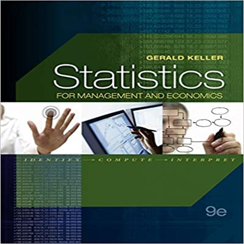 Test Bank for Statistics for Management and Economics 9th Edition Gerald Keller 0538477490 9780538477499