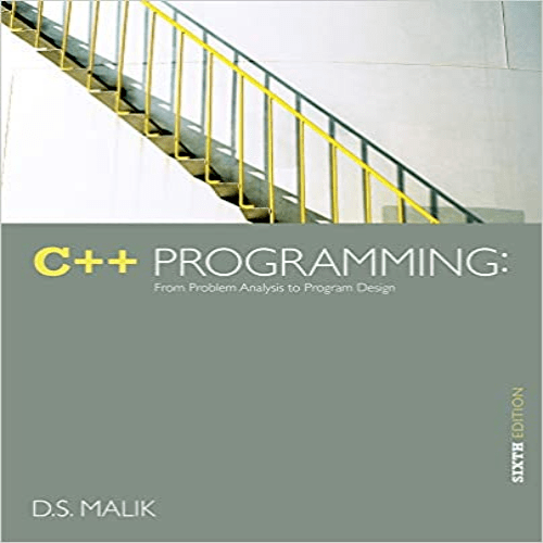  Test bank for C++ Programming From Problem Analysis to Program Design 6th Edition by Malik ISBN 1133626386 9781133626381