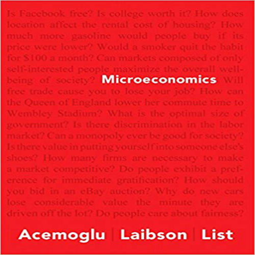 Test bank for Microeconomics 1st Edition Acemoglu List Laibson 0321391578 9780321391575