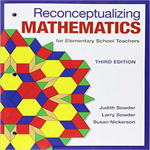 Test bank for Reconceptualizing Mathematics for Elementary School Teachers 3rd Edition Sowder Nickerson 1464193339 9781464193330