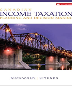 Test Bank for Canadian Income Taxation 2017 2018 Canadian 20th Edition Buckwold ISBN 1259275809 9781259275807